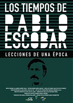 Los tiempos de Pablo Escobar