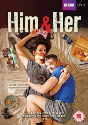 Him and Her - TV Series