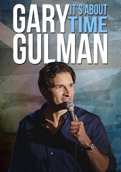 Gary Gulman: Its About Time - netflix
