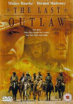 The Last Outlaw - Movie