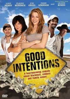 Good Intentions - Movie