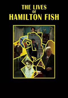 The Lives of Hamilton Fish - amazon prime