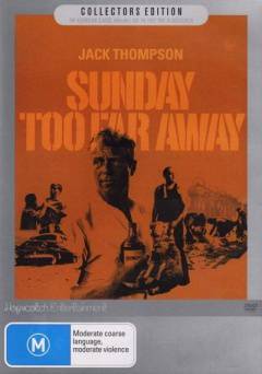 Sunday Too Far Away - Movie