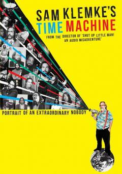 Sam Klemkes Time Machine - Movie