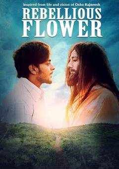 Rebellious Flower - Movie