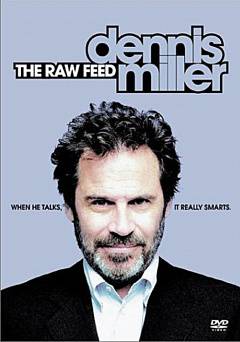 Dennis Miller: The Raw Feed - amazon prime