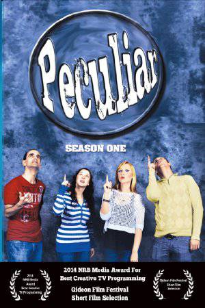 Peculiar - TV Series