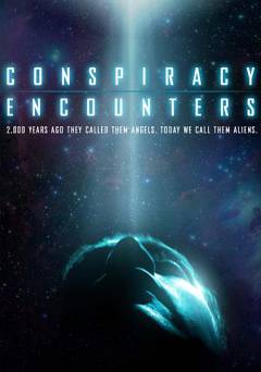 Conspiracy Encounters - Movie