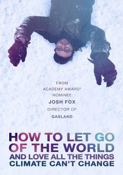 How to Let Go of the World: and Love All the Things Climate Cant Change - Movie