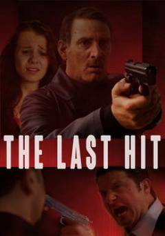 The Last Hit - Movie