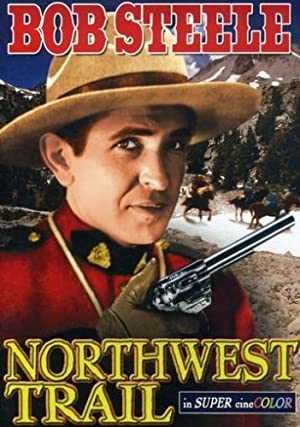 Northwest Trail - Movie