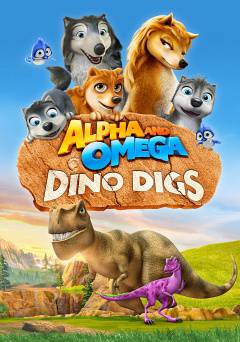 Alpha and Omega: Dino Digs - hulu plus