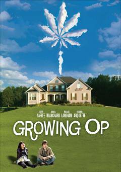 Growing Op - Movie
