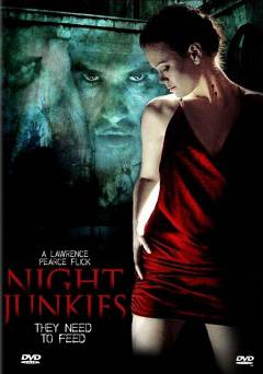Night Junkies - Movie