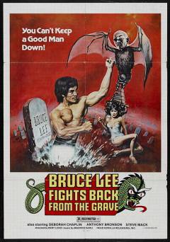 Bruce Lee Fights Back from the Grave - Movie