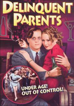 Delinquent Parents - Movie