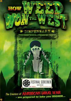 How Weed Won the West - Movie