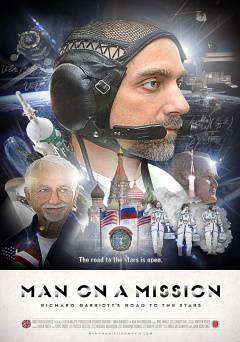 Man on a Mission: Richard Garriotts Road to the Stars - amazon prime