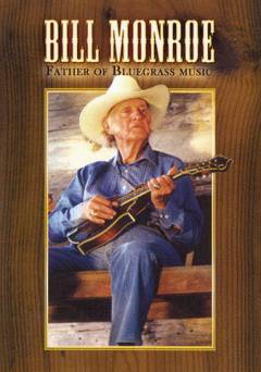 Bill Monroe: The Father of Bluegrass - amazon prime