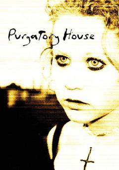 Purgatory House - Movie