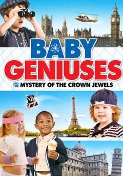 Baby Geniuses and the Mystery of the Crown Jewels - hulu plus