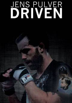 Jens Pulver: Driven - Movie