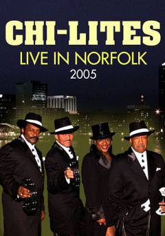 The Chi-Lites - Live In Norfolk 2005 - Movie
