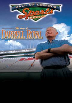 The Story of Darrell Royal - Movie