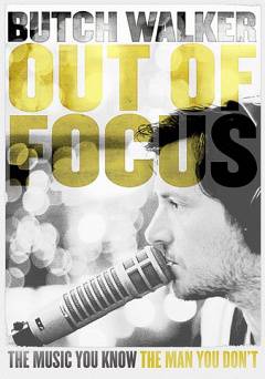 Butch Walker: Out of Focus - Amazon Prime