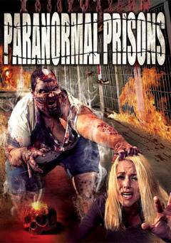 Paranormal Prisons - Movie