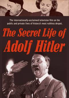 The Secret Life Of Adolf Hitler - amazon prime