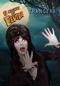 13 Nights of Elvira: Trancers - Movie