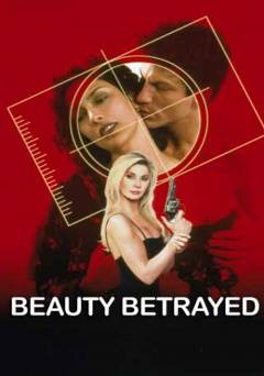Beauty Betrayed - Movie