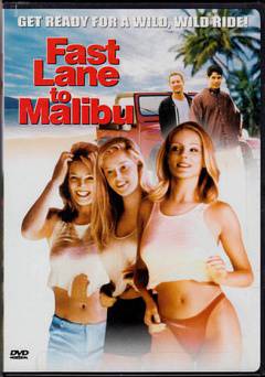 Fast Lane To Malibu - Movie