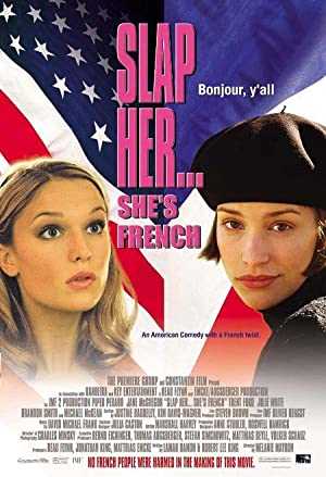 Slap Her, Shes French - Movie