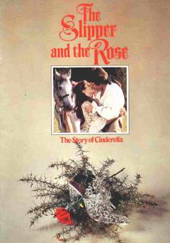 The Slipper and the Rose: The Story of Cinderella - Movie