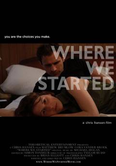 Where We Started - Movie