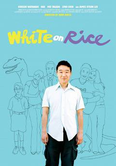White on Rice - Movie