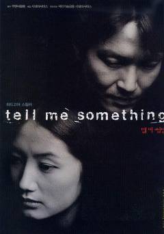 Tell Me Something - Movie