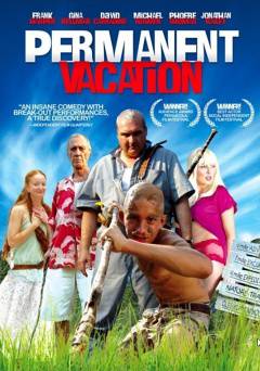 Permanent Vacation - Movie