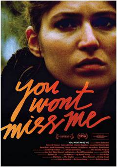 You Wont Miss Me - Movie