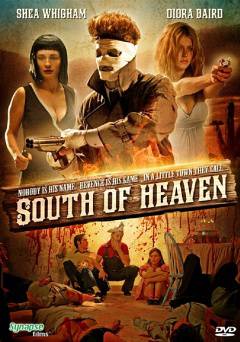 South of Heaven - Movie