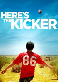 Heres The Kicker - Movie