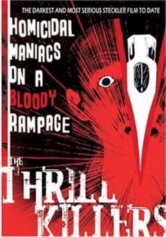 The Thrill Killers - Movie