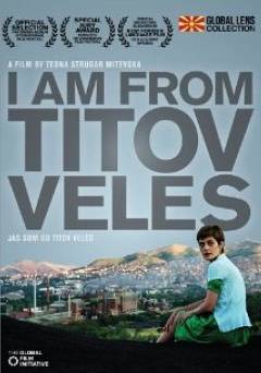 I Am From Titov Veles - Amazon Prime