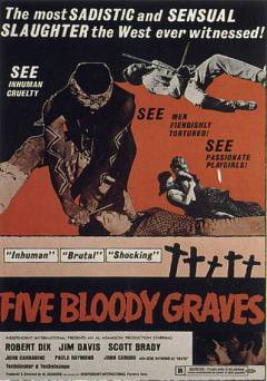 Five Bloody Graves - Movie
