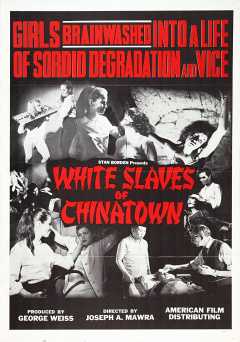 White Slaves of Chinatown - Movie