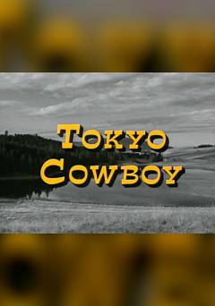 Tokyo Cowboy - Amazon Prime