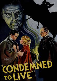 Condemned to Live - Movie