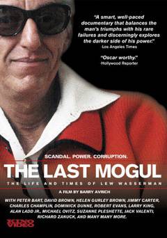 The Last Mogul: The Life and Times of Lew Wasserman - Movie